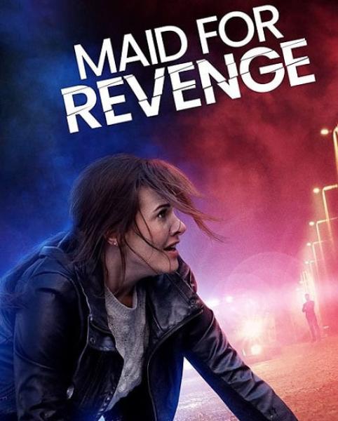  فيلم Maid for Revenge 2023 مترجم
